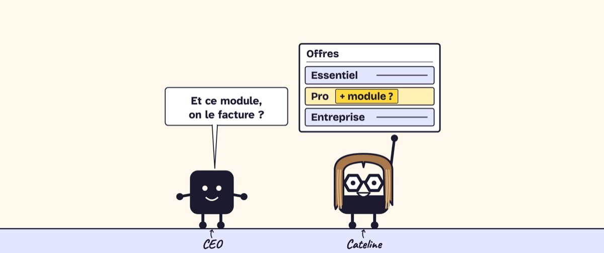 Case de BD. Le CEO, devant une grille d’offres où une étiquette dit « + module ? » : « Et ce module, on le facture ? »