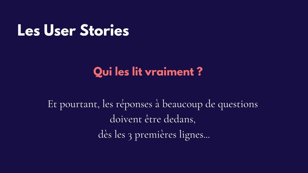Slide 11&nbsp;: Les user stories. Son texte suit.